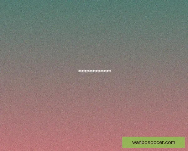 万博体育全面解析最新赛事资讯与精彩竞技攻略 万博体育全面解析最新赛事资讯与精彩竞技攻略